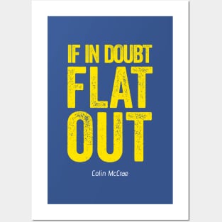 If In Doubt Flat Out - Yellow Text. Posters and Art